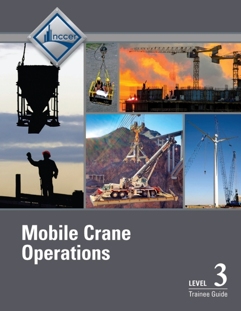 Cover image for book Mobile Crane Operations Level 3 Trainee Guide