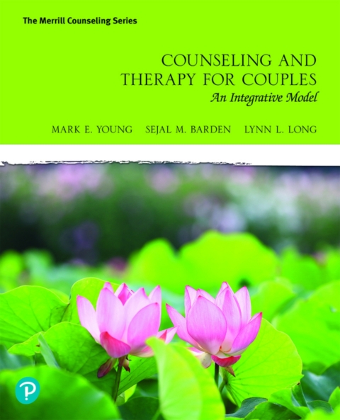 Cover image for book Counseling and Therapy for Couples: An Integrative Model (Pearson+)