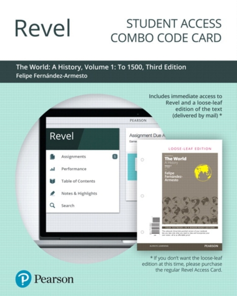 Cover image for book Revel + Print Combo Access Code for The World: A History, Volume 1