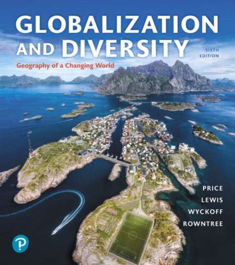 Cover image for book Mastering Geography with Pearson eText Access Code for Globalization and Diversity: Geography of a Changing World