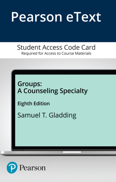 Cover image for book MyLab Counseling with Pearson eText Access Code for Groups: A Counseling Specialty