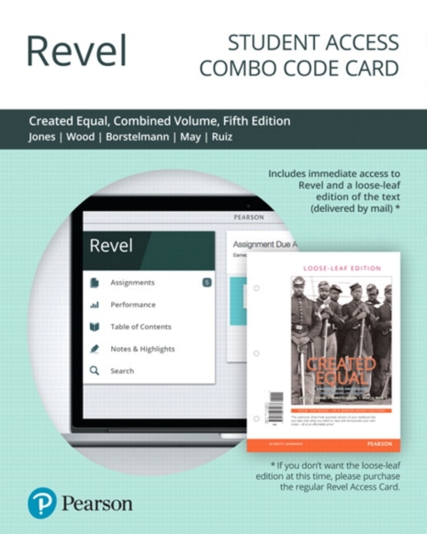 Cover image for book Revel + Print Combo Access Code for Created Equal: A History of the United States, Combined Volume