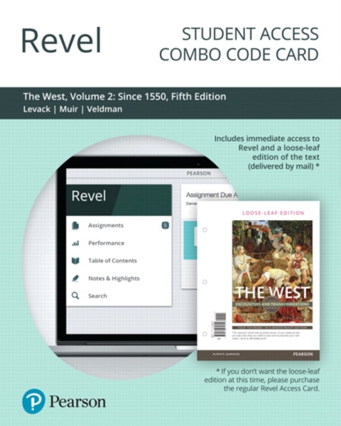 Cover image for book Revel + Print Combo Access Code for The West: Encounters and Transformations, Volume 2