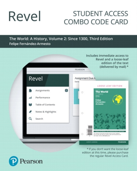 Cover image for book Revel + Print Combo Access Code for The World: A History, Volume 2