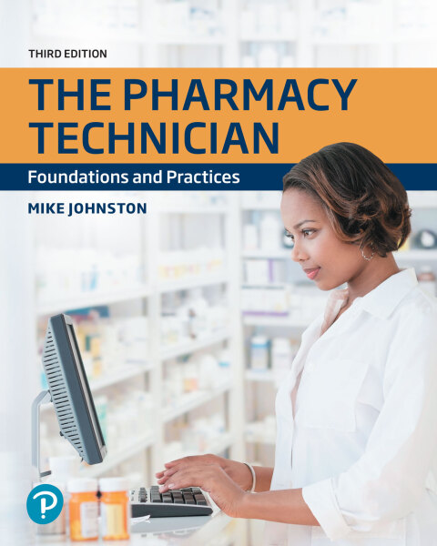 Cover image for book The Pharmacy Technician: Foundations and Practices