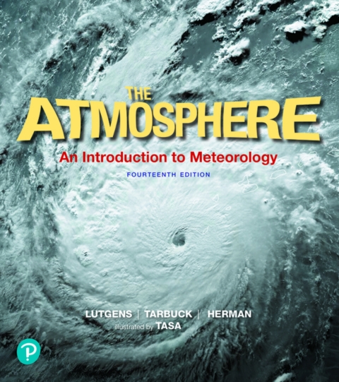 Cover image for book The Atmosphere: An Introduction to Meteorology (Pearson+)