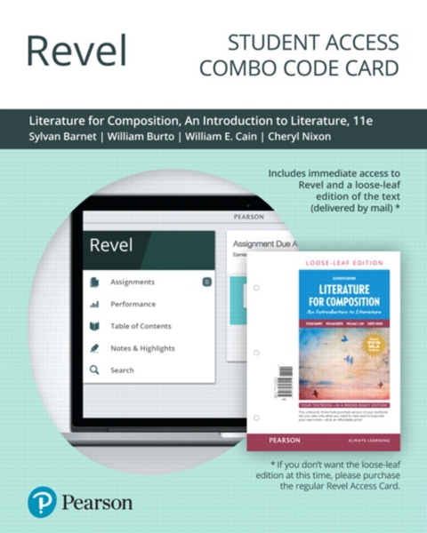 Cover image for book Revel + Print Combo Access Code for Literature for Composition: Reading and Writing Arguments About Essays, Stories, Poems, and Plays