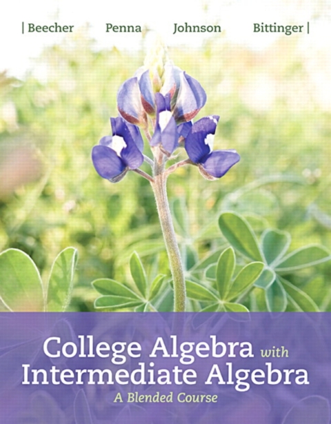 Cover image for book MyLab Math with Pearson eText Access Code (18 Weeks) for College Algebra with Intermediate Algebra: A Blended Course