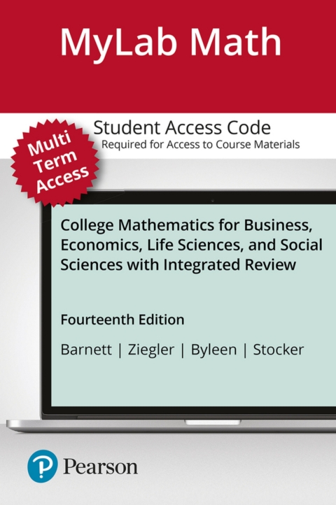 Cover image for book MyLab Math with Pearson eText Access Code (24 Months) for College Mathematics for Business, Economics, Life Sciences, and Social Sciences with Integrated Review