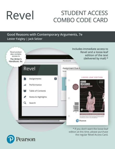 Cover image for book Revel + Print Combo Access Code for The Good Reasons with Contemporary Arguments + Writer's Handbook