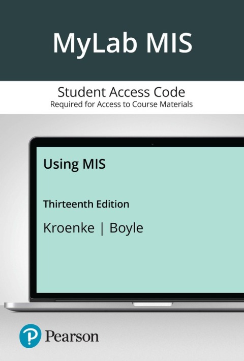 Cover image for book MyLab MIS with Pearson eText Access Code for Using MIS
