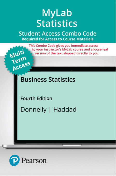 Cover image for book MyLab Statistics with Pearson eText (up to 24-weeks) + Print Combo Access Code for Business Statistics