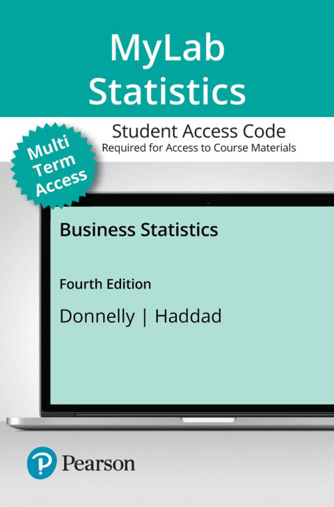 Cover image for book MyLab Statistics with Pearson eText (up to 24-weeks) Access Code for Business Statistics