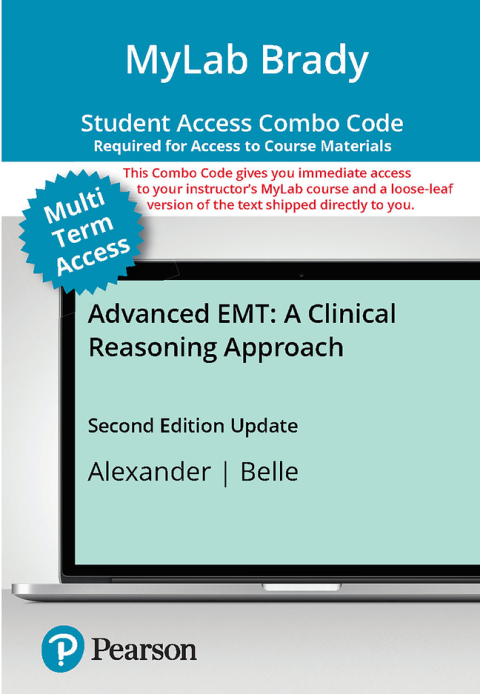 Cover image for book MyLab Brady with Pearson eText + Print Combo Access Card for Advanced EMT: A Clinical Reasoning Approach, 2024 Update