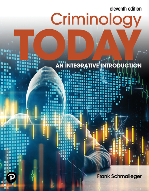 Cover image for book Criminology Today: An Integrative Introduction (Pearson+)