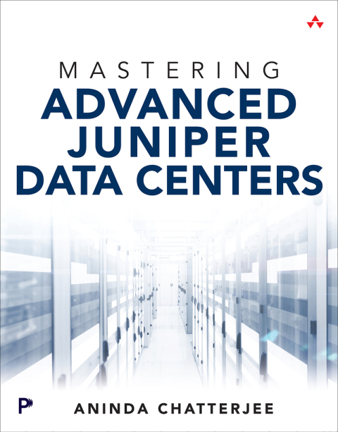 Cover image for book Mastering Advanced Juniper Data Centers