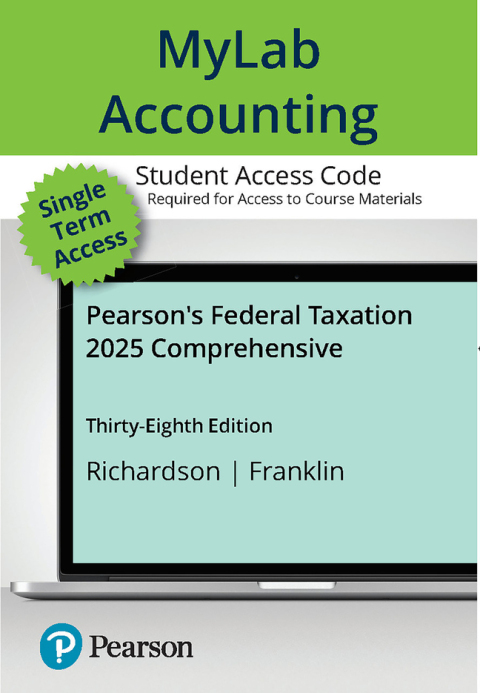 Cover image for book MyLab Accounting with Pearson eText Access Code for Pearson's Federal Taxation 2025 Comprehensive