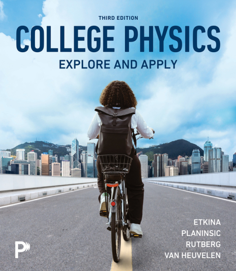Cover image for book College Physics: Explore and Apply (Pearson+)