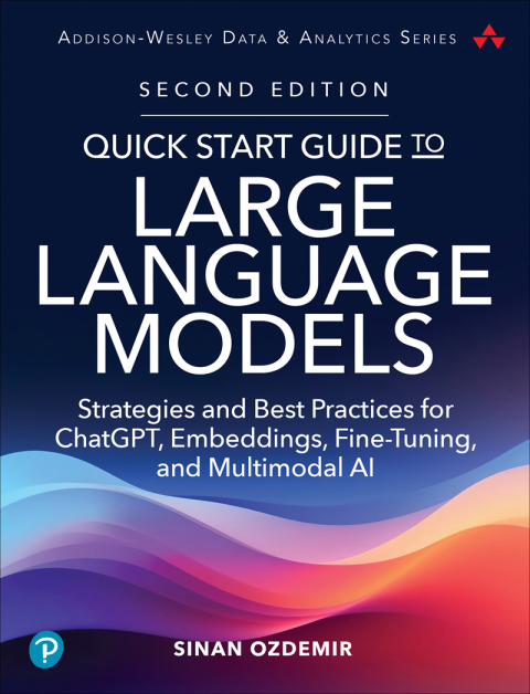 Cover image for book Quick Start Guide to Large Language Models