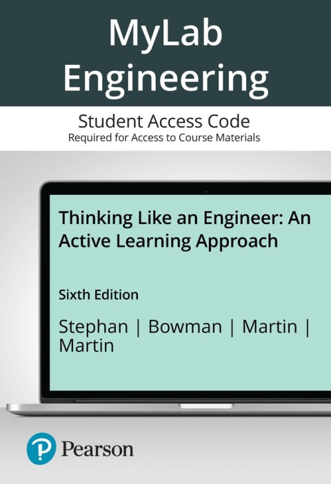Cover image for book MyLab Engineering with Pearson eText Access Code for Thinking Like an Engineer: An Active Learning Approach