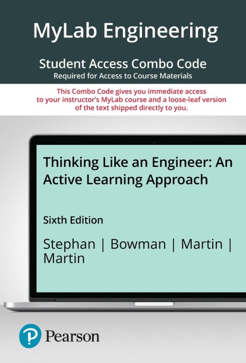 Cover image for book MyLab Engineering with Pearson eText (up to 18-weeks) + Print Combo Access Code for Thinking Like an Engineer: An Active Learning Approach
