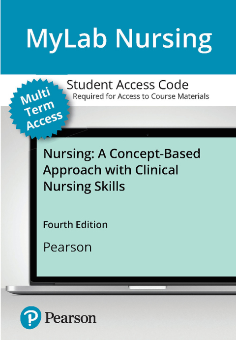 Cover image for book MyLab Nursing with Pearson eText Access Card for Nursing: A Concept-Based Approach with Clinical Nursing Skills