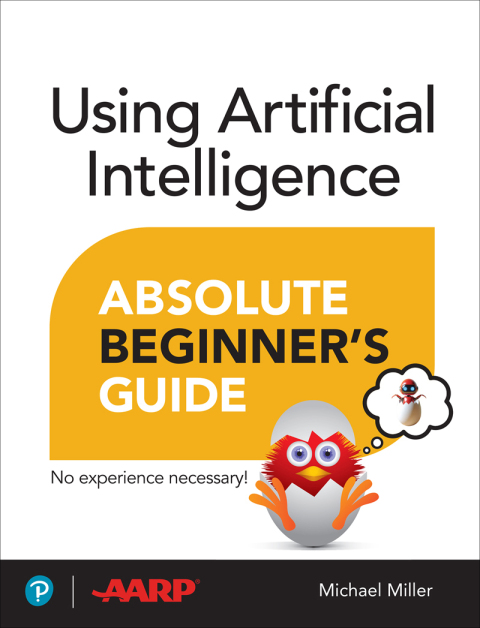 Cover image for book Using Artificial Intelligence Absolute Beginner’s Guide