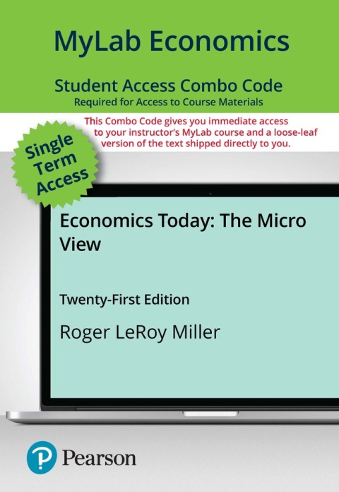 Cover image for book Economics Today: The Micro View MyLab ECONOMICS with Pearson eText + Print Combo Access Code