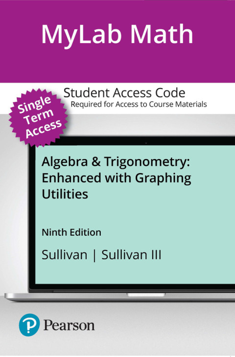 Cover image for book MyLab Math with Pearson eText (up to 18 weeks) Access Code for Algebra & Trigonometry: Enhanced with Graphing Utilities