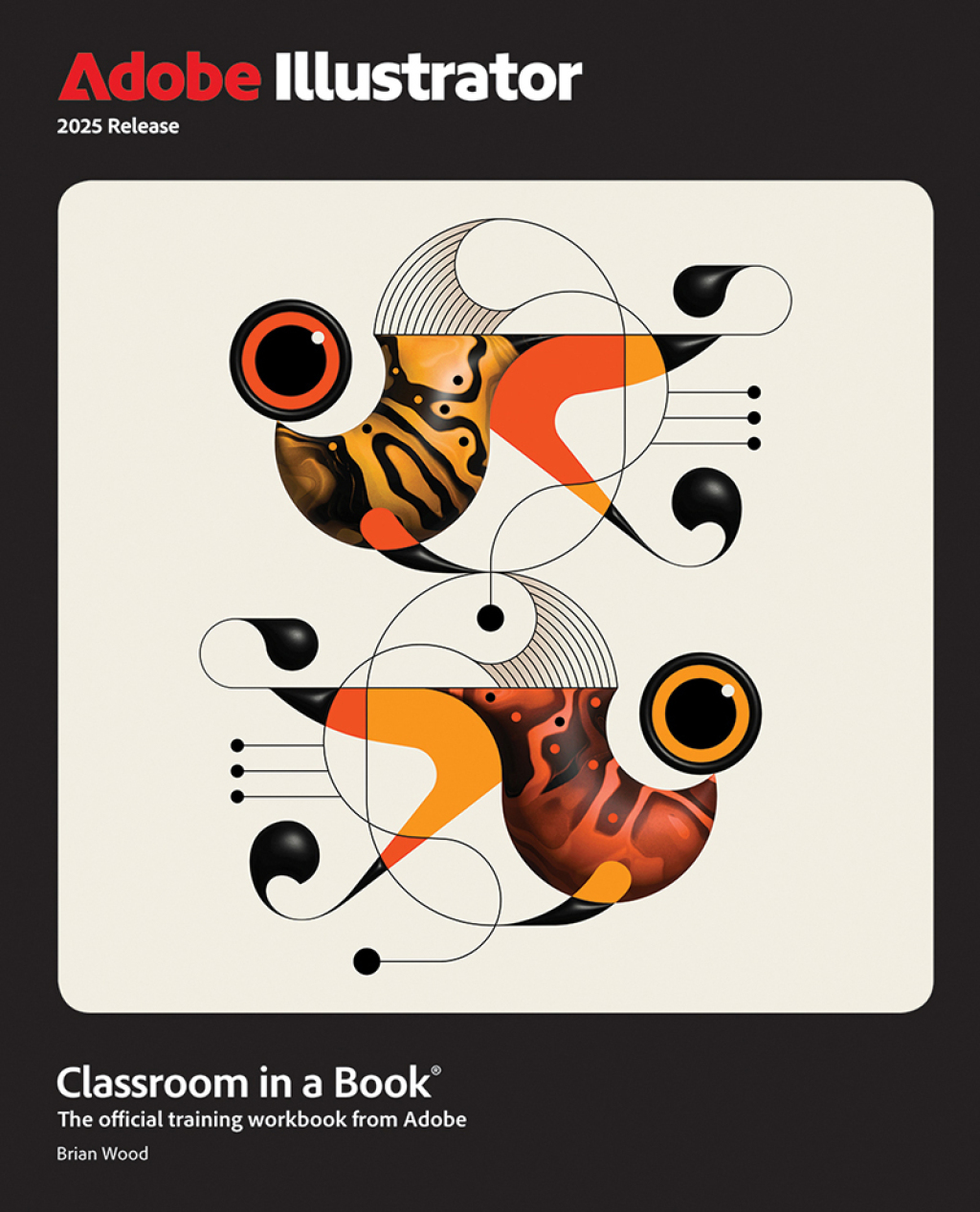 Reflowable Adobe Illustrator Classroom in a Book (2025 Release); $69.99