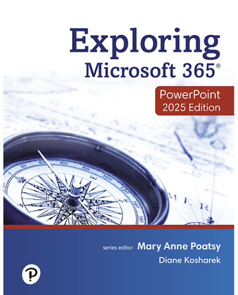Cover image for book Exploring Microsoft 365: PowerPoint 2025