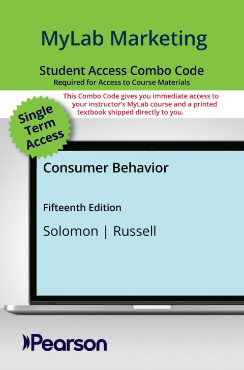 Cover image for book MyLab Marketing with Pearson eText + Print Combo Access Code for Consumer Behavior