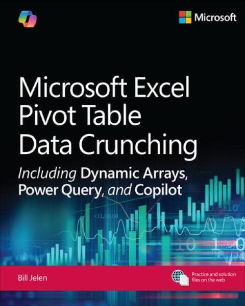 Cover image for book Microsoft Excel Pivot Table Data Crunching Including Dynamic Arrays, Power Query, and Copilot