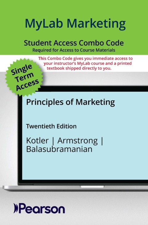 Cover image for book MyLab Marketing with Pearson eText + Print Combo Access Code for Principles of Marketing