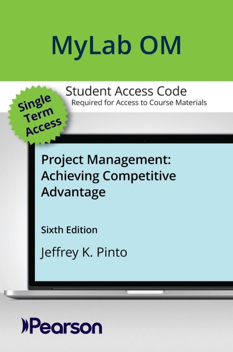 Cover image for book MyLab OM with Pearson eText Access Code for Project Management: Achieving Competitive Advantage