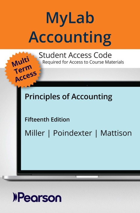 Cover image for book MyLab Accounting with Pearson eText Access Code for Principles of Accounting