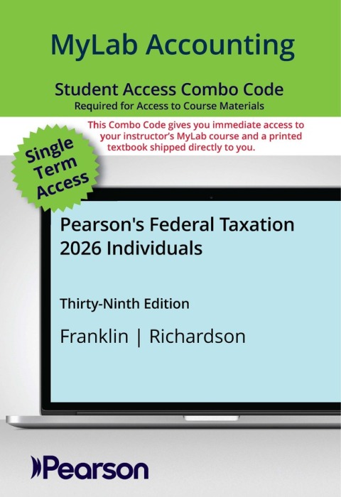 Cover image for book MyLab Accounting with Pearson eText + Print Combo Access Code for Pearson's Federal Taxation 2026 Individuals