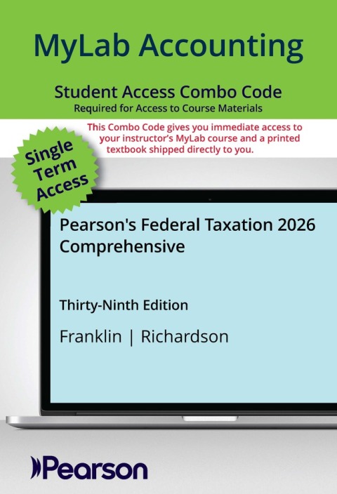 Cover image for book MyLab Accounting with Pearson eText + Print Combo Access Code for Pearson's Federal Taxation 2026 Comprehensive