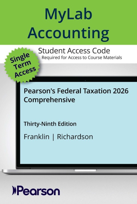 Cover image for book MyLab Accounting with Pearson eText Access Code for Pearson's Federal Taxation 2026 Comprehensive