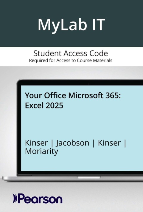 Cover image for book MyLab IT with Pearson eText Access Code for Your Office Microsoft 365: Excel 2025