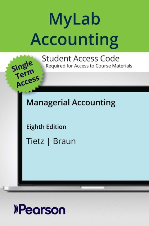 Cover image for book MyLab Accounting with Pearson eText Access Code for Managerial Accounting