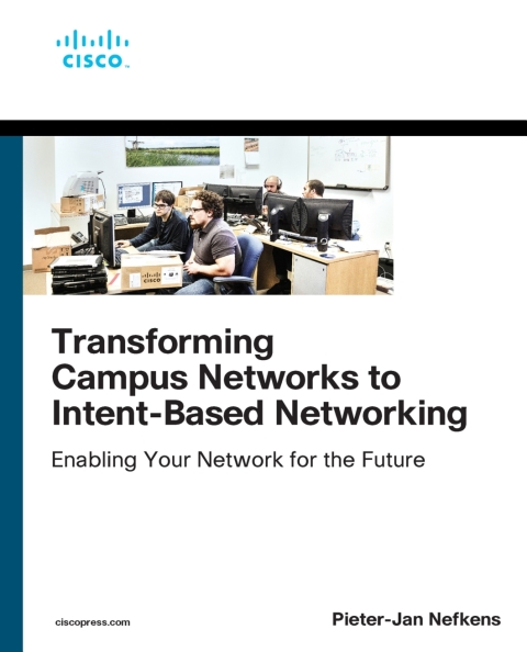 Cover image for book Transforming Campus Networks to Intent-Based Networking