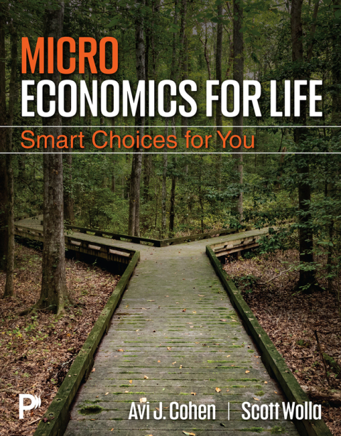 Cover image for book Microeconomics for Life: Smart Choices for You (Pearson+)