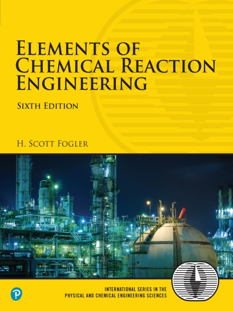 Cover image for book Elements of Chemical Reaction Engineering