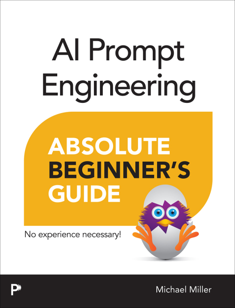 Cover image for book AI Prompt Engineering Absolute Beginner’s Guide