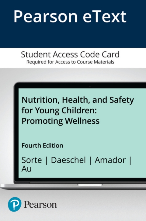 Cover image for book Nutrition, Health, and Safety for Young Children: Promoting Wellness -- Pearson eText
