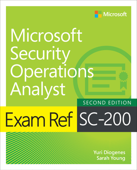 Cover image for book Exam Ref SC-200 Microsoft Security Operations Analyst
