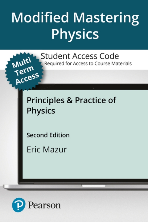 Cover image for book Multi Term Mastering Physics with Pearson eText Access Code for Principles & Practice of Physic