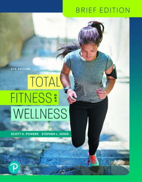 Cover image for book Total Fitness and Wellness, Brief Edition (Pearson+)
