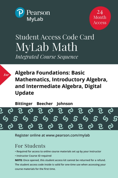 Cover image for book MyLab Math with Pearson eText, Digital Update, Access Code (24 month) for Algebra Foundations: Basic Mathematics, Introductory Algebra, and Intermediate Algebra